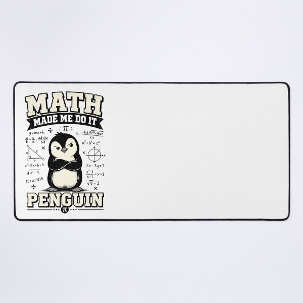 Item preview, Math Made Me Do It Penguin Funny Math designed and sold by CalmDownZone ⭐️⭐️⭐️⭐️⭐️.