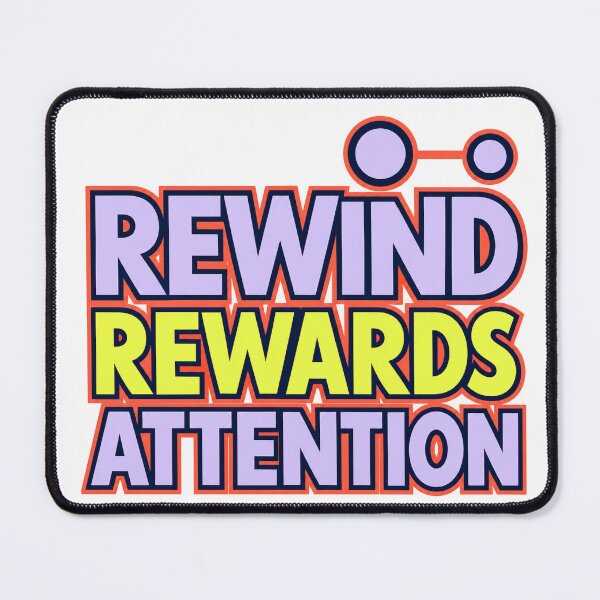 Item preview, Rewind Rewards Attention designed and sold by aihrgdesign.