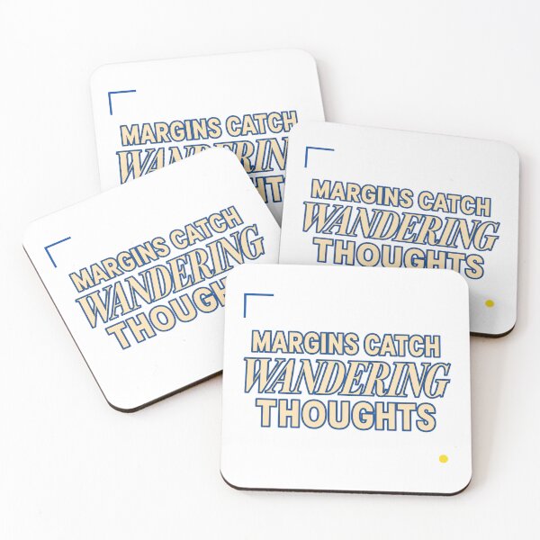 Artikelvorschau, Margins Catch Wandering Thoughts entworfen und verkauft von aihrgdesign.