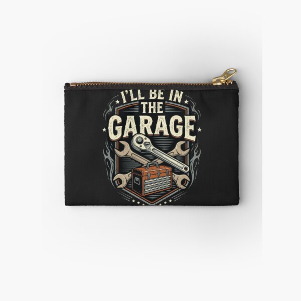 Item preview, I'll Be In The Garage designed and sold by designstoriesMK.