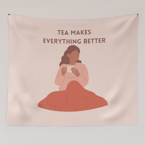 Item preview, Tea makes everything better designed and sold by creativityisfun.