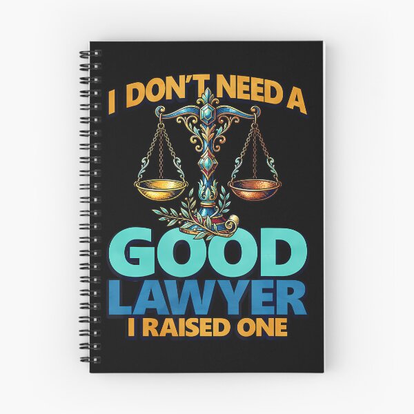 Item preview, I Don't Need A Good Lawyer I Raised One designed and sold by smiadraspi.
