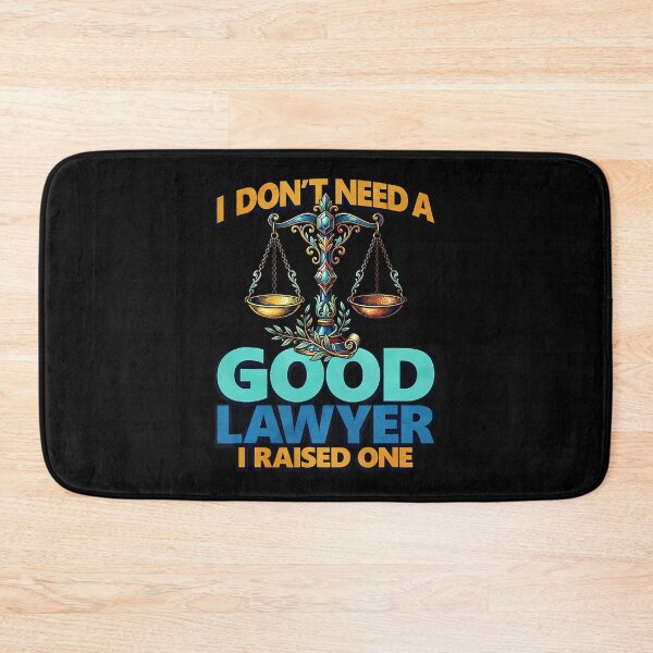 Item preview, I Don't Need A Good Lawyer I Raised One designed and sold by smiadraspi.