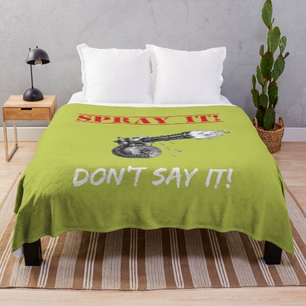 Item preview, Say it Don't spray it designed and sold by LaValleArts.