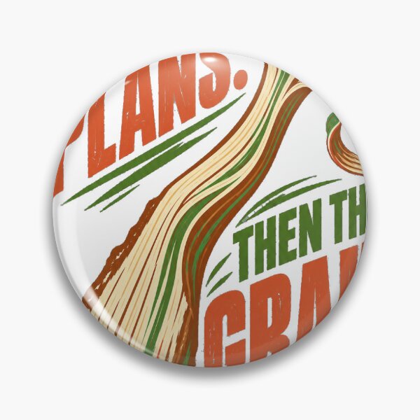 Item preview, I HAD PLANS. THEN THE GRAIN TURNED. designed and sold by mnkyride.