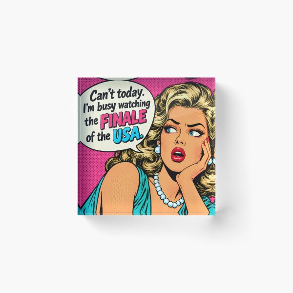 Item preview, Can't Today – Busy Watching the FINALE of the USA | Funny Pop Art TV Quote Gifts designed and sold by IRON SIREN.
