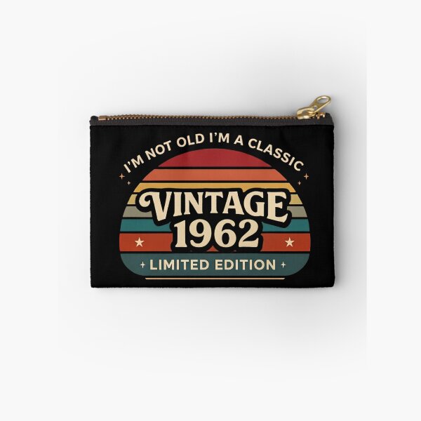 Item preview, I'm Not Old I'm A Classic Vintage 1962 Limited Edition designed and sold by designstoriesMK.