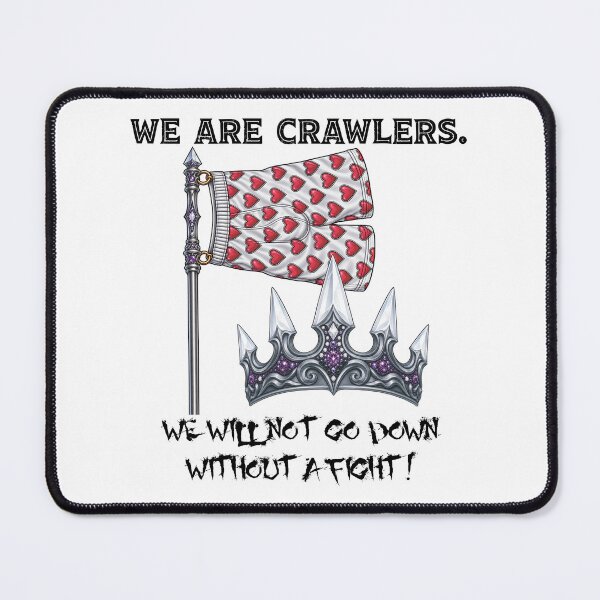 Item preview, We Are Crawlers – We Will Not Go Down Without a Fight designed and sold by Leslie Makes Art & Crafts.
