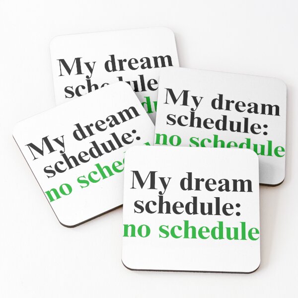 Item preview, No Schedule designed and sold by Lovaryn.