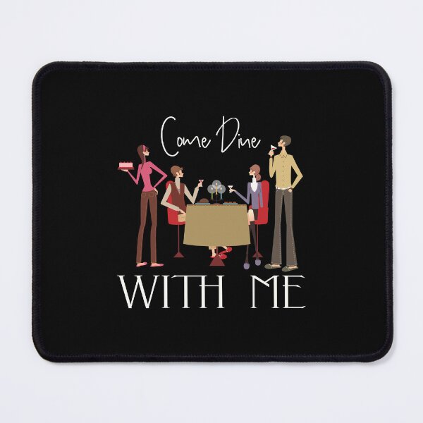 Item preview, Come Dine With Me (on Black) designed and sold by PawsitiveMum3.