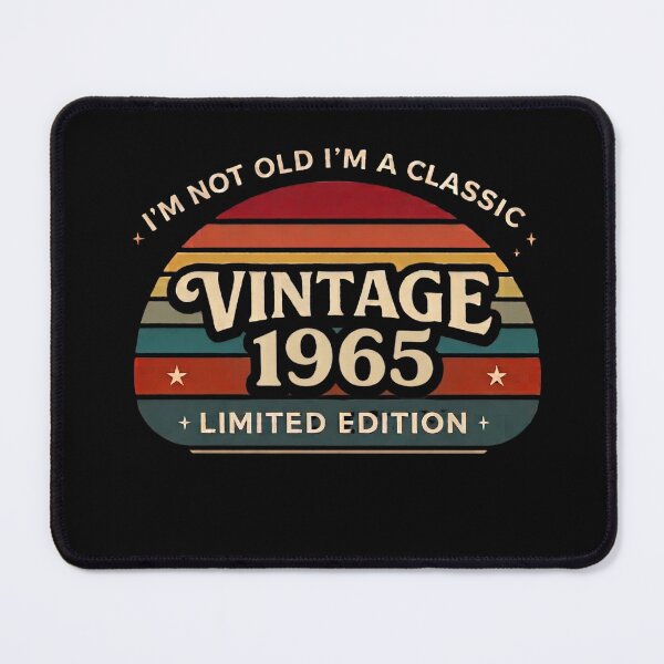 Item preview, I'm Not Old I'm A Classic Vintage 1965 Limited Edition designed and sold by designstoriesMK.