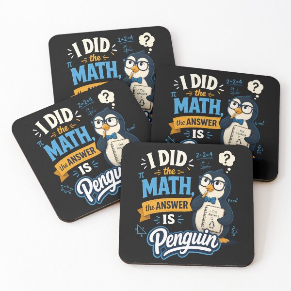 Item preview, I Did the Math The Answer Is Penguin Funny Math Teacher Design designed and sold by CalmDownZone ⭐️⭐️⭐️⭐️⭐️.
