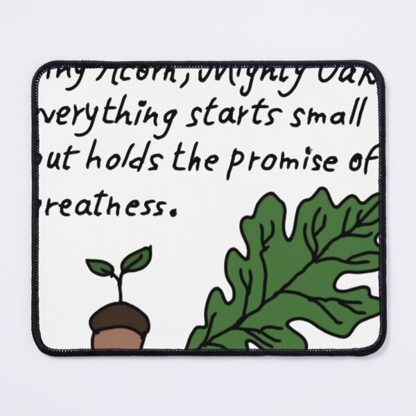 Item preview, Tiny Acorn Mighty Oak - Inspirational Nature designed and sold by Polinatrshop.