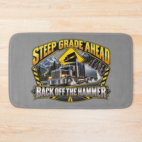 Item preview, Steep Grade Ahead | Back Off The Hammer | Mountain Highway Semi Truck Art designed and sold by NomadForge.