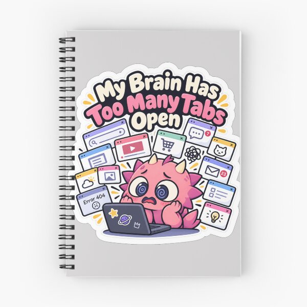 Item preview, My Brain Has Too Many Tabs designed and sold by NovaToons.