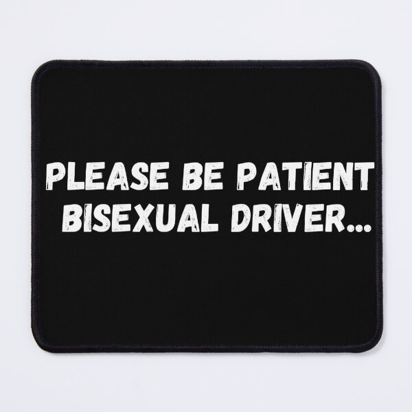 Item preview, Please Be Patient Pride Bisexual Driver - Human Community  designed and sold by CapriCreatives.
