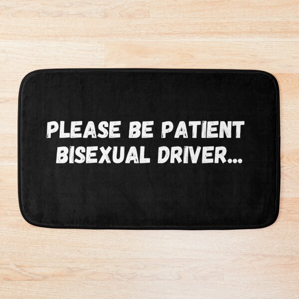 Item preview, Please Be Patient Pride Bisexual Driver - Human Community  designed and sold by CapriCreatives.