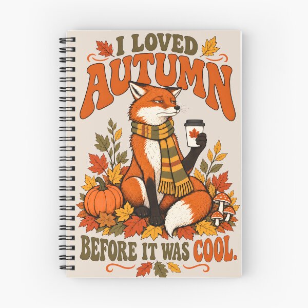 Item preview, I Loved Autumn Before It Was Cool Fox designed and sold by MagicTheDog.