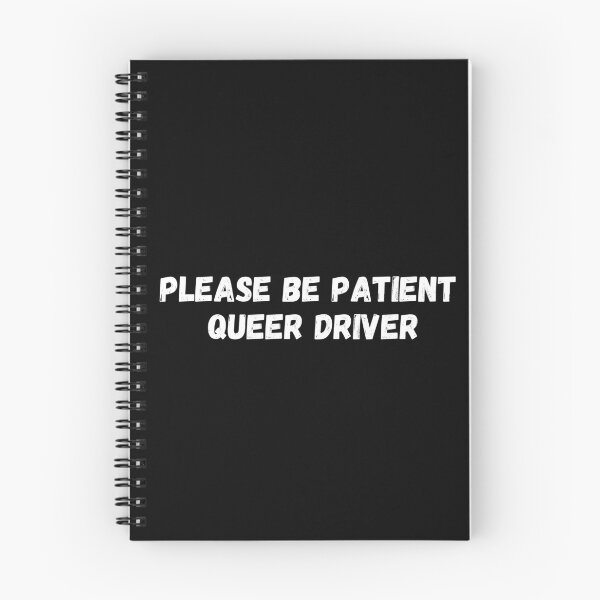 Item preview, Please Be Patient Pride Queer Driver - Belongs to Human Community  designed and sold by CapriCreatives.