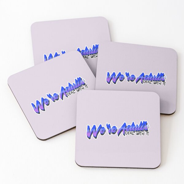 Item preview, We're Adults - deal with it  designed and sold by CreationsbYKz.