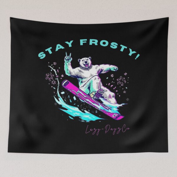 Item preview, Stay Frosty polar bear designed and sold by LazyDayzCo.