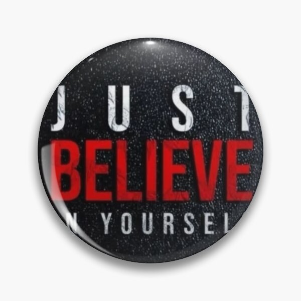 Item preview, Just Believe In Yourself Motivational Quote designed and sold by Mr besho.