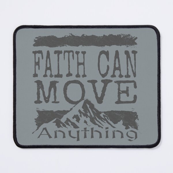 Item preview, Faith Can Move Mountains or Anything | Christian Faith Typography designed and sold by ZechJohnRB.