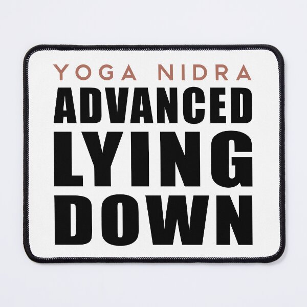 Item preview, Yoga Nidra Advanced Lying Down Deadpan Typography designed and sold by Osmose-Studio.