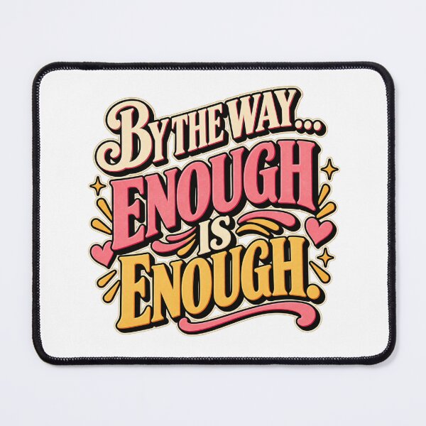 Item preview, Enough Is Enough Retro Typography designed and sold by Sandy's Cheeky Studio.