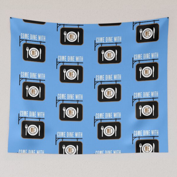 Item preview, “Come Dine With Me” Sign (on Blue) designed and sold by PawsitiveMum3.