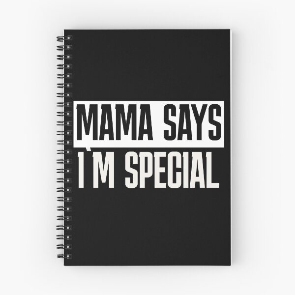 Item preview, Mama Says I'm Special – Sarcastic Mom Saying designed and sold by FeverVoid.