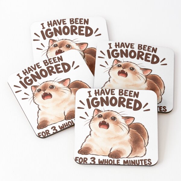 Item preview, I Have Been Ignored for 3 Whole Minutes - Funny Ferdi Cat designed and sold by ZirionEstudio.