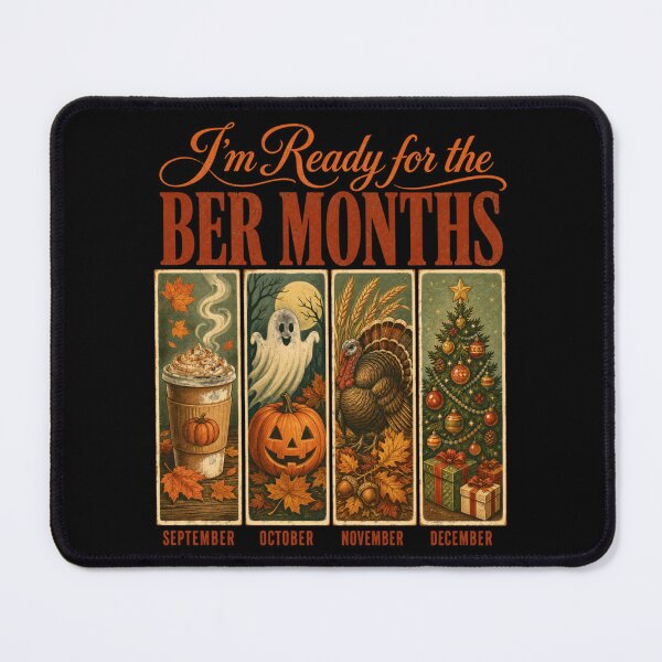 Item preview, Im Ready For The Ber Months Cozy Fall Halloween Christmas designed and sold by Pet Designs.