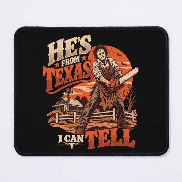 Item preview, He's From Texas I Can Tell Vintage Chainsaw Horror designed and sold by Pet Designs.