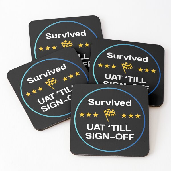 Item preview, Survived UAT until Sign-Off - Gift Team Coworker designed and sold by HypercareClub.