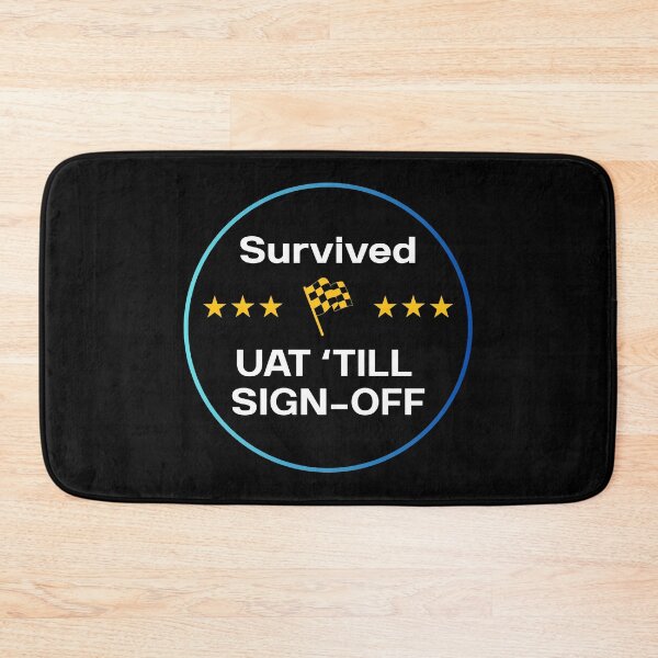 Item preview, Survived UAT until Sign-Off - Gift Team Coworker designed and sold by HypercareClub.