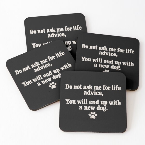 Item preview, Do Not Ask Me for Life Advice designed and sold by bobcatmarty.