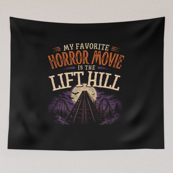 Item preview, My Favorite Horror Movie Is the Lift Hill – Spooky Coaster Parody designed and sold by Coaster Culture Industries.