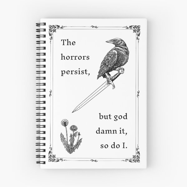 Item preview, The Horrors Persist, But God Damn It, So Do I (white background) designed and sold by zoe’s meme machine.