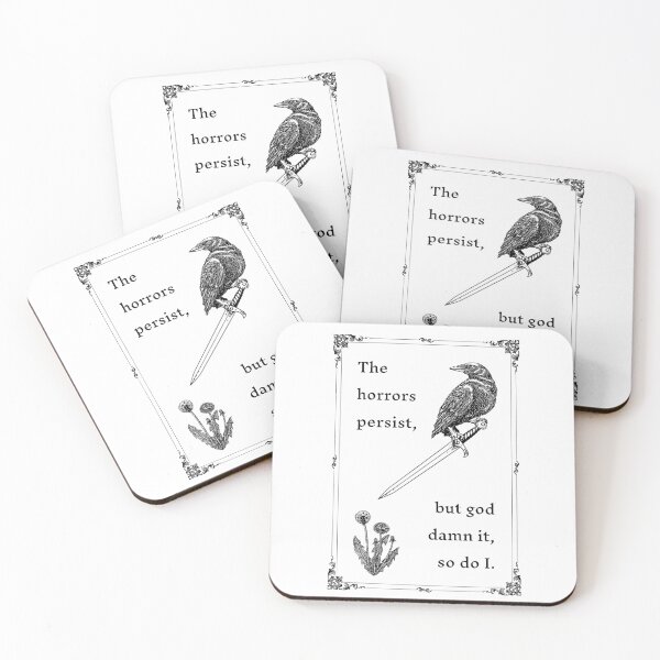 Item preview, The Horrors Persist, But God Damn It, So Do I (white background) designed and sold by zoe’s meme machine.