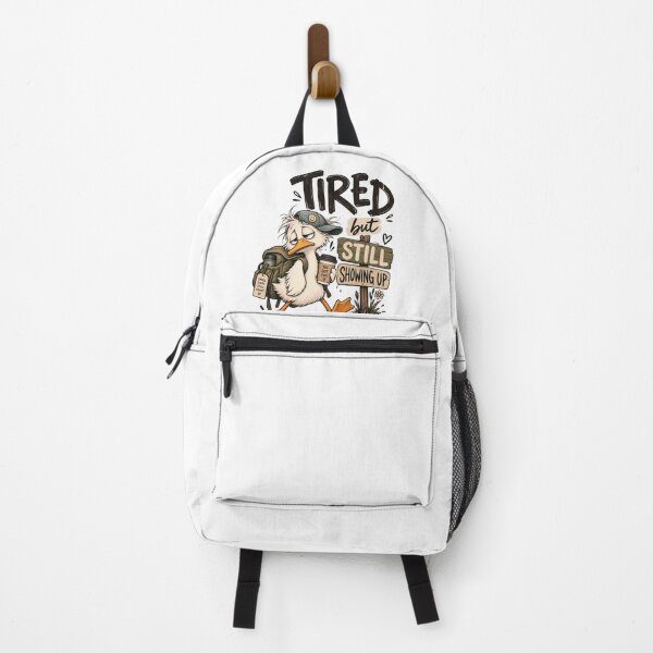 Item preview, Tired But Still Showing Up – Funny Duck designed and sold by FaithArt777.