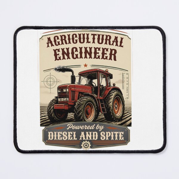 Item preview, Agricultural Engineer Powered by Diesel and Spite designed and sold by GrammysGarage.