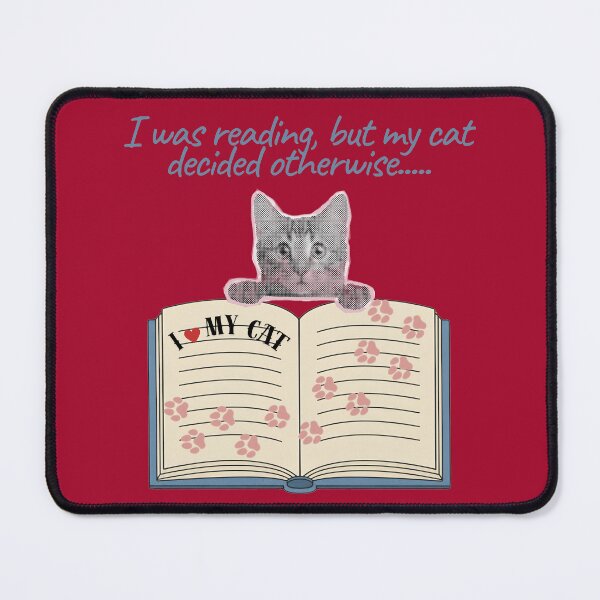 Item preview, Funny Cat Reader Design – I Was Reading But My Cat Decided Otherwise Cute Kitty Art designed and sold by Evelashop.