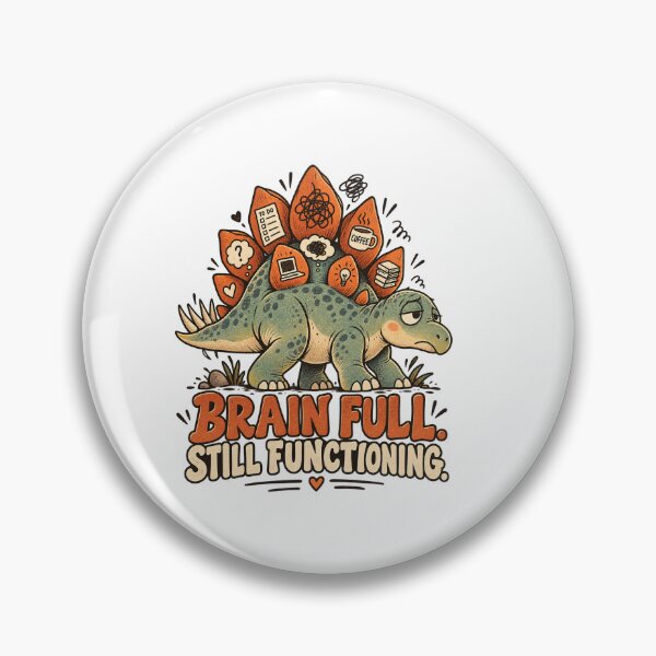 Item preview, Brain Full Still Functioning – Funny Stegosaurus Dinosaur designed and sold by FaithArt777.