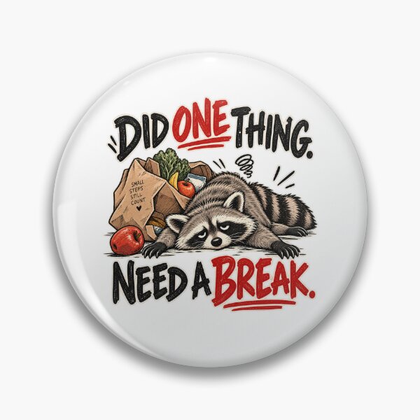 Item preview, Did One Thing Need a Break – Funny Tired Raccoon designed and sold by FaithArt777.