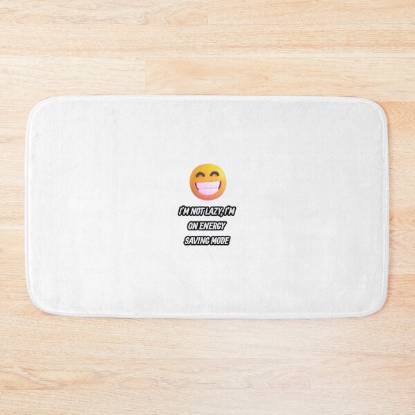 Item preview, I'm Not Lazy I'm On Energy Saving Mode Funny Emoji Design designed and sold by Jani045.