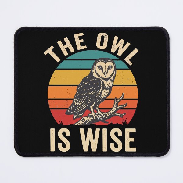 Item preview, The Owl Is Wise Wisdom Bird Nature Lover Gift designed and sold by theandroidvivz.