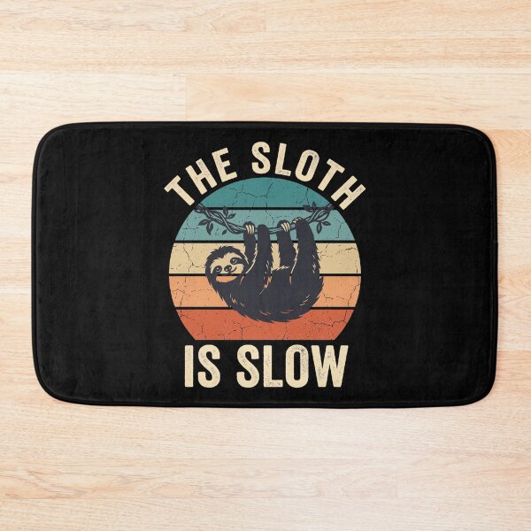 Item preview, The Sloth Is Slow Sloth Lover Animal Wildlife Funny designed and sold by theandroidvivz.