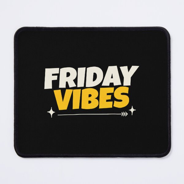 Item preview, Friday Vibes Weekend Mode Casual Friday designed and sold by Say It With Ink.