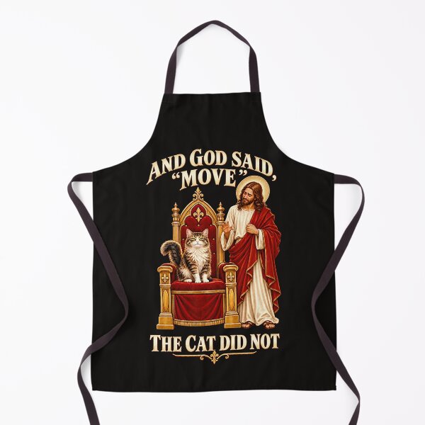 Item preview, And God Said, “Move.” The Cat Did Not. designed and sold by Sanctum Icons.